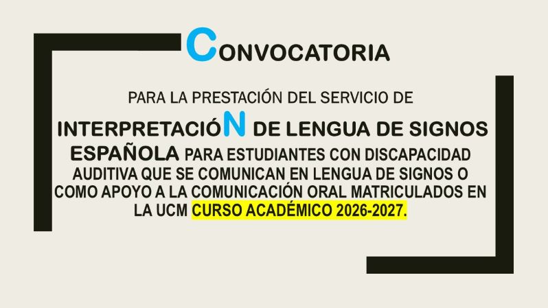 CONVOCATORIA PARA LA PRESTACIÓN DEL SERVICIO DE INTERPRETACIÓN DE LENGUA DE SIGNOS ESPAÑOLA  2026-2027
